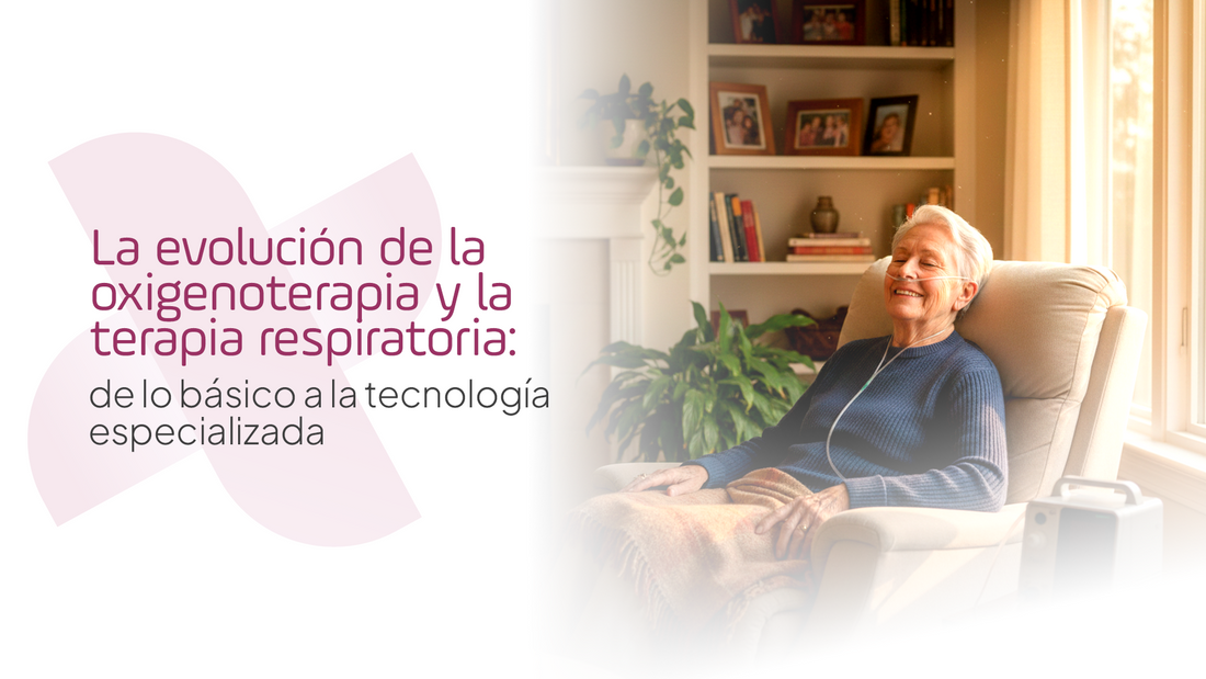 La evolución de la oxigenoterapia y la terapia respiratoria: de lo básico a la tecnología especializada